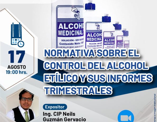  Conversatorio: Normativa sobre el control del alcohol etílico y sus informes trimestrales